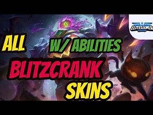 All Blitzcrank Skins Ability Spotlight - League of Legends Skin Review