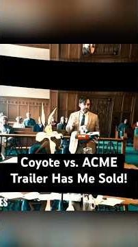 Coyote vs. ACME Trailer Has Me Sold!