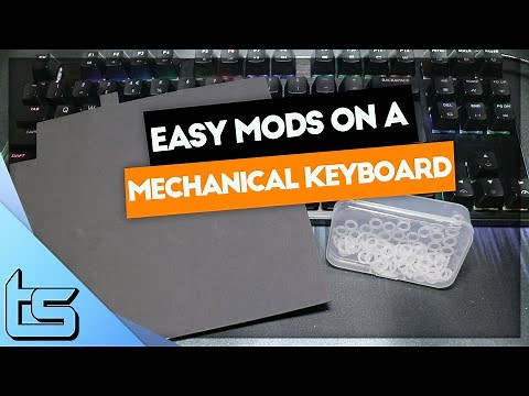 Easy & Simple Mods For a Mechanical Keyboard