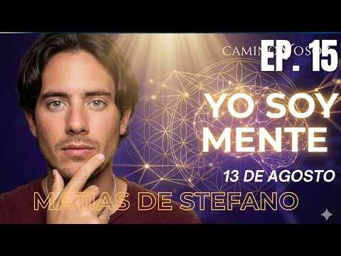 #15 I Am Mind: Who Really Controls Your Thoughts? | Podcast | Matías De Stefano