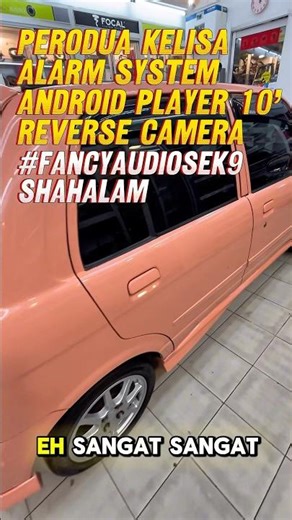 Perodua Kelisa Alarm Dan Android Player 10 In Viral