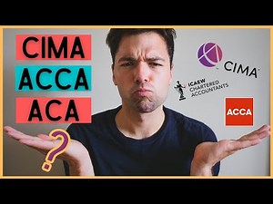 CIMA VS ACA VS ACCA - Which Accounting Qualification shall I Study?