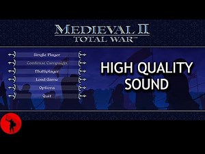 Medieval 2 Total War Main Menu Music