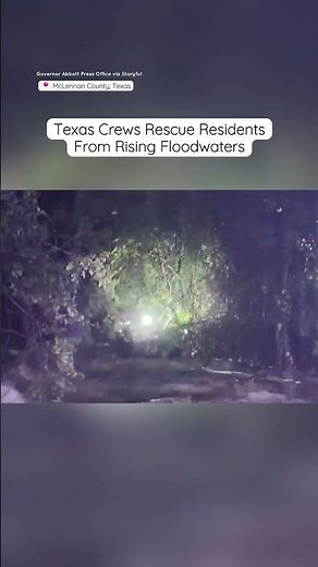 Texas Crews Rescue Residents Trapped by Flash Flooding