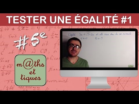Tester une égalité - Cinquième