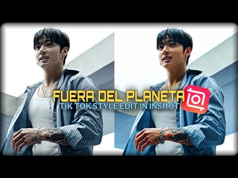 Fuera del planeta Trend edit Tutorial in inshot | Jungkook edit | inshot edit tutorial