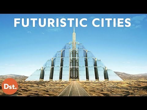 Futuristic Cities Being Built RIGHT NOW!