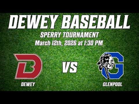 Baseball - Sperry Tournament - Dewey HS @ Glenpool HS (2026.03.12)