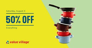 Don’t miss the August 4th sale at Value Village! Shop on Saturday, August 4th and get 50% off everything in store. Happy thrifting! Excludes red tag items. | Value Village | Facebook
