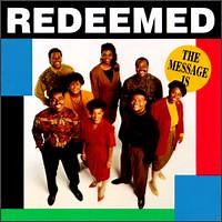 Redeemed - The Message Is