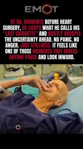 A 96-Year-Old Man’s “Final Cigarette” Before Surgery #ViralVideo #HumanStories #LifeMoments #Aging