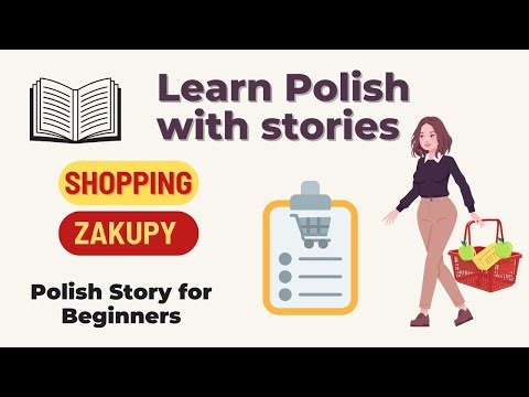„Zakupy” | Shopping – Learn Polish Through a Simple Story