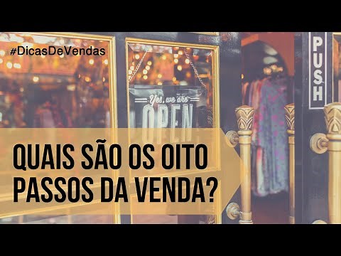 8 Passos da venda │Dicas de Vendas