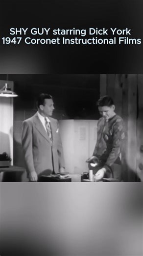 SHY GUY starring Dick York 1947 Coronet Instructional Films #VintageFilm #1940sCinema #CoronetFilms #ClassicShortFilm #filmhistory