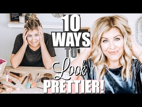 How To Look More Pretty | 10 Ways To Instantly Look Prettier!