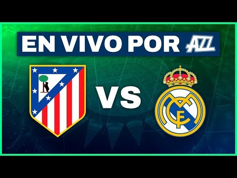 ATLÉTICO MADRID vs REAL MADRID - SEMIFINAL de la SUPERCOPA ESPAÑOLA EN VIVO con EQUIPO CEF