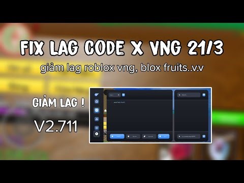 🔥Client Code X Vng Fix Lag | V2.711 fix lỗi update, nokey, bản thường và bản giảm lag hiệu quả...!