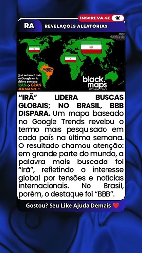 MUNDO TODO PESQUISA IRÃ E O BRASIL PESQUISA BBB; MAPA VIRALIZA