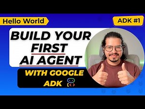 Build Your First AI Agent with Google ADK | Hands-On Walkthrough