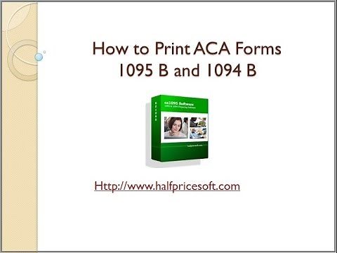 How to Print ACA 1095 B and 1094 B Form