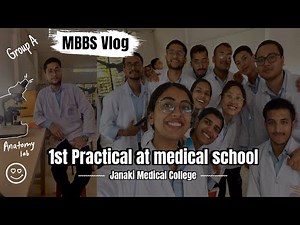 My first Practical at Janaki Medical College (Vlog 3)