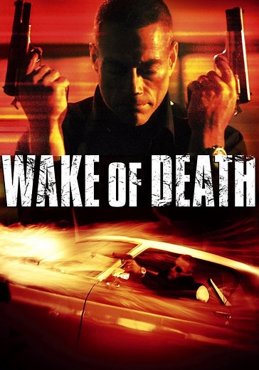 Wake of Death - movie: watch streaming online