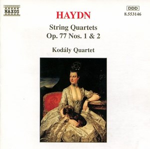 Haydn - Kodály Quartet - String Quartets Op. 77 Nos. 1 & 2