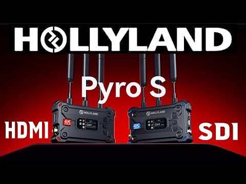 Hollyland Pyro S Wireless HDMI + SDI Transmission System TUTORIAL