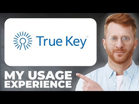 TrueKey by McAfee Password Manager Review - Usage Experience