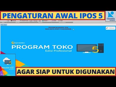 PROGRAM IPOS 5 - Pengaturan Awal agar IPOS 5 Siap Digunakan | IPOS 5 All Edition | Trigonal Software