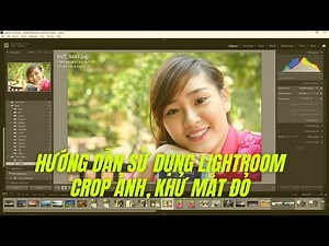 Hướng dẫn sử dụng Lightroom cơ bản trên máy tính (Cắt ảnh, Graduated Filter, Radial Filter) #3
