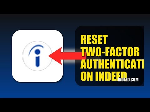How To Reset Two Factor Authentication On Indeed 2025