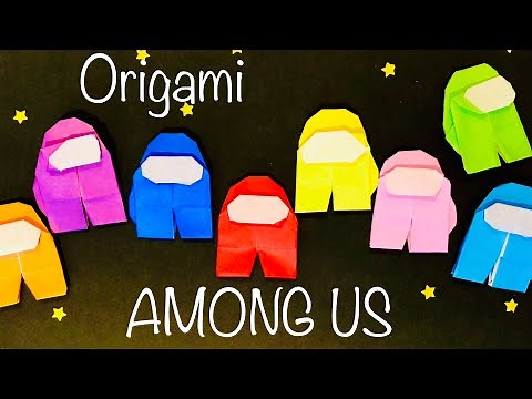 [Origami] Among Us character 折り紙 アモングアス キャラクター