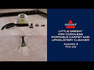 Assembly & First Use | Little Green® Mini Cordless Portable Carpet Cleaner