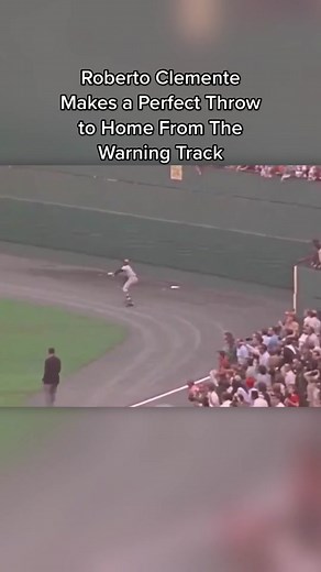 Roberto Clemente's Iconic Throw from the Warning Track