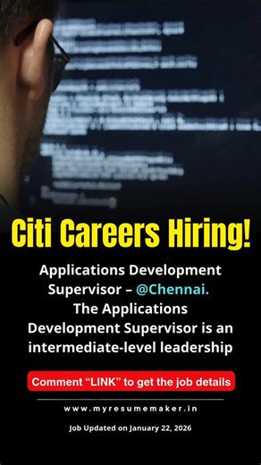 Citi is hiring an Applications Development Supervisor in Chennai! 🚀 If you have strong SQL skills, software engineering expertise, and a passion for leading development teams, this is your chance to grow your career with a global financial leader. Apply now and be part of Citi’s technology-driven future. #CitiJobs #CitiCareers #MNCJobs #ITJobsIndia #ChennaiJobs | My Resume Maker