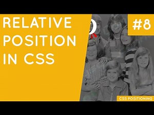 CSS Positioning Tutorial #8 - Position Relative