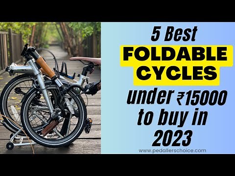 Best Foldable cycle in India under 15000 to buy in 2023| Best Foldable cycles| Pedallers Choice