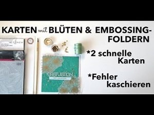 Cards with flowers and embossing folders⎮Hiding mistakes⎮Quick cards