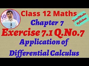 12th Maths Exercise 7.1 Q.No.7 Application of Differential Calculus Chapter 7 TN Syllabus Alexmaths