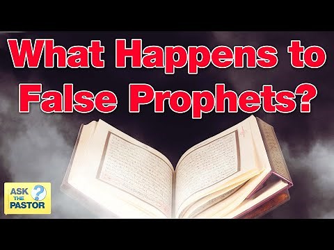 What Happens to False Prophets?