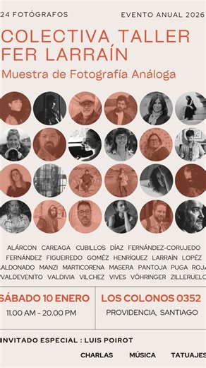 Isabel Fernández Echavarría on Instagram: "Colectiva Taller Fer Larraín 2025–26�Exposición & Feria de Fotografía Análoga Este sábado 10 de enero de 2026 te invitamos a una jornada completa en torno a la fotografía análoga: exposición, venta, charlas, música y encuentro. 📍 Los Colonos 0352, Pedro de Valdivia Norte, Providencia�🕚 11:00 a 20:00 hrs 🗣 Charla & conversatorio con Luis Poirot @luispoirot 12:00 hrs - Cupos limitados 🖋 Tatuajes flash fotográficos�Claudio E