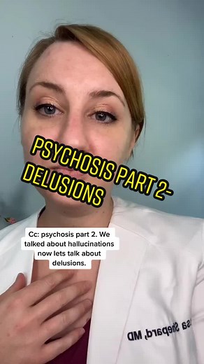 Understanding Delusions in Psychosis: Explained by Dr. Shepard
