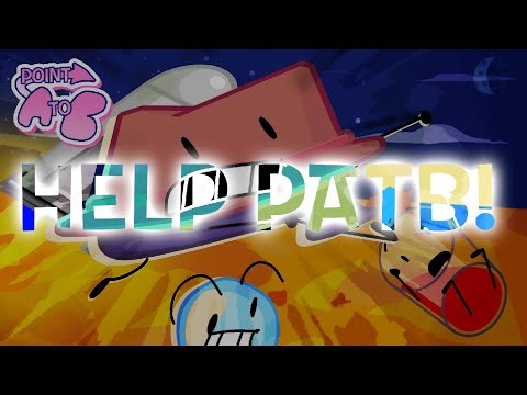 HELP PATB!! | Object Show Need Workers |