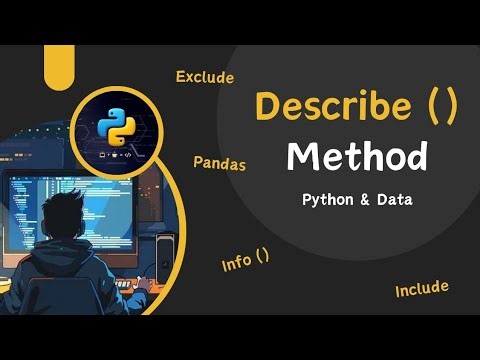 شرح دالة describe في pandas بكافة مكوناتها | مع المدربة سعاد جود الله