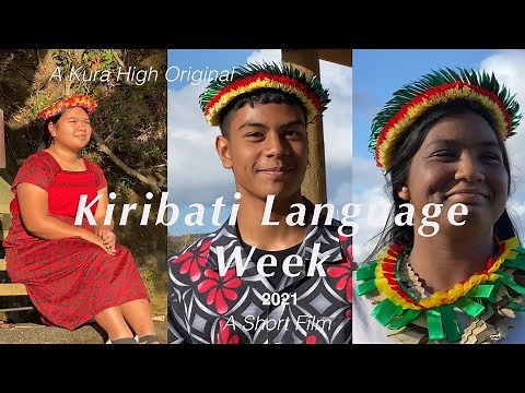 Kiribati Language Week - A Short Film (Kura High Originals)