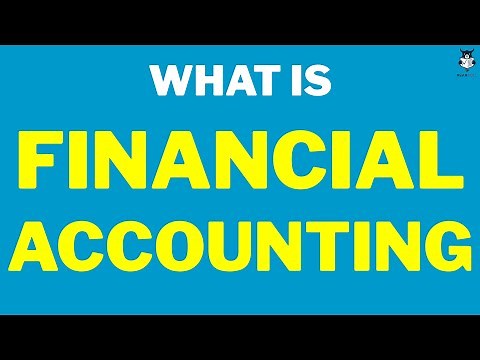 What is Financial Accounting | Financial Accounting