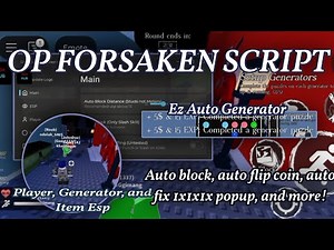 OP FORSAKEN SCRIPT || AUTO GENERATOR, AUTO BLOCK, AND MORE!! || GOAHUB