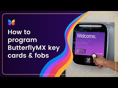 How to Program ButterflyMX Key Fob & Cards