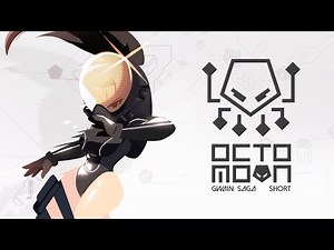 OCTOMOON - GwainSaga Short